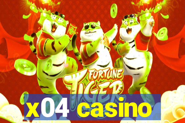 x04 casino